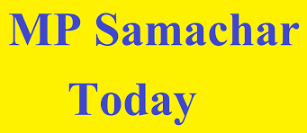 MP Samachar Today